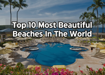 Top 10 Most Beautiful Beaches In The World